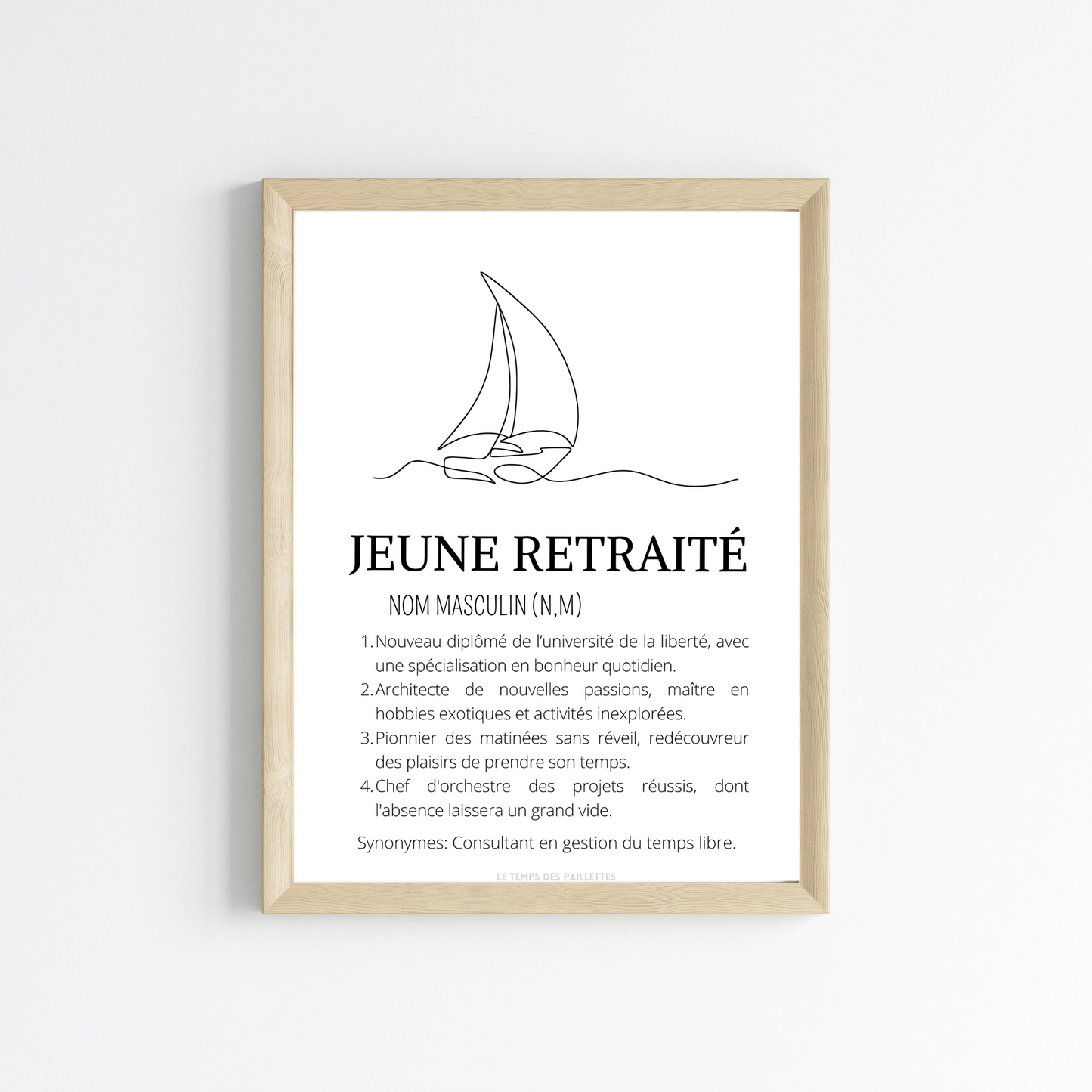 Affiche définition jeune retraité - cadeau départ à la retraite - poster retraite par Le Temps des Paillettes - Le Temps des Paillettes