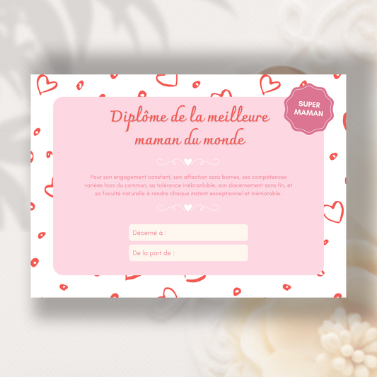 Freebie - Diplôme de la meilleure maman : un cadeau unique et touchant