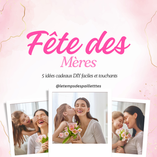 DIY Fête des Mères : 5 idées de cadeaux faits maison faciles et touchants