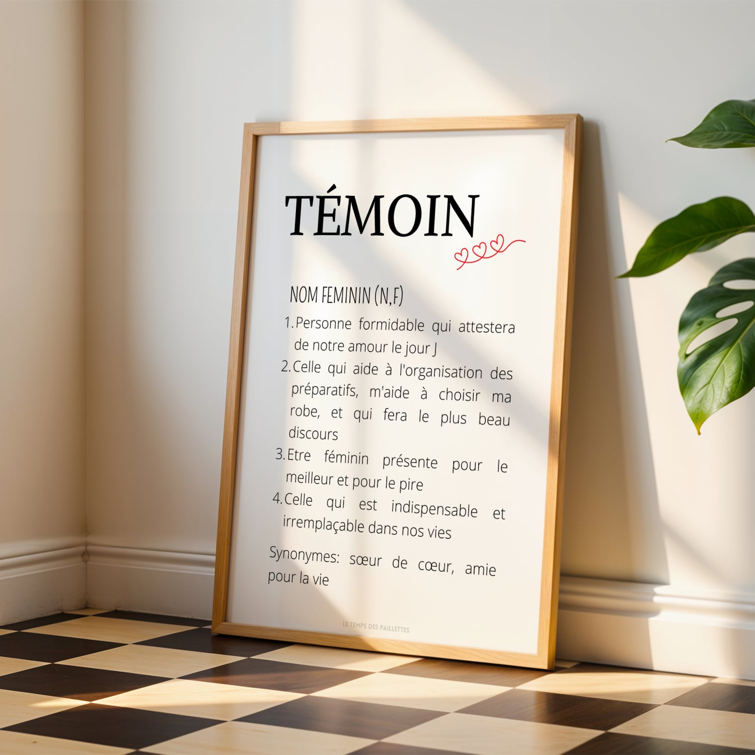 affiche définition témoin, cadeau témoin personnalisé mariage, affiche humoristique témoin de mariage, idée cadeau témoin original, affiche souvenir mariage personnalisée, création Le Temps des Paillettes, cadeau mariage émotionnel, affiche décorative témoin mariage
