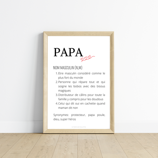 Affiche Définition Papa - Poster idéal à offrir en cadeau pour la Fête des Pères à un super papa par Le Temps des Paillettes - Le Temps des Paillettes