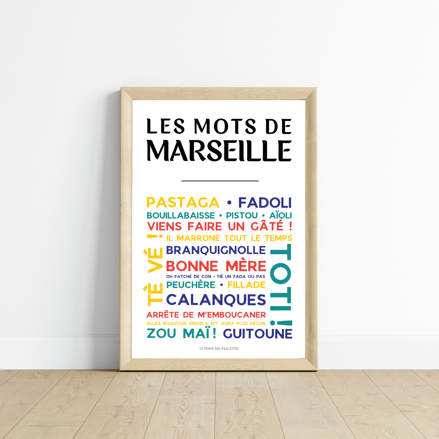 Affiche Marseille - Poster mots marseillais   par Le Temps des Paillettes