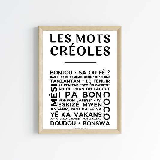 Affiche Le créole - Poster mots créoles par Le Temps des Paillettes