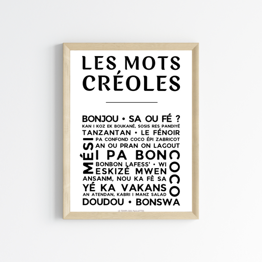 Affiche Le créole - Poster mots créoles par Le Temps des Paillettes - Le Temps des Paillettes