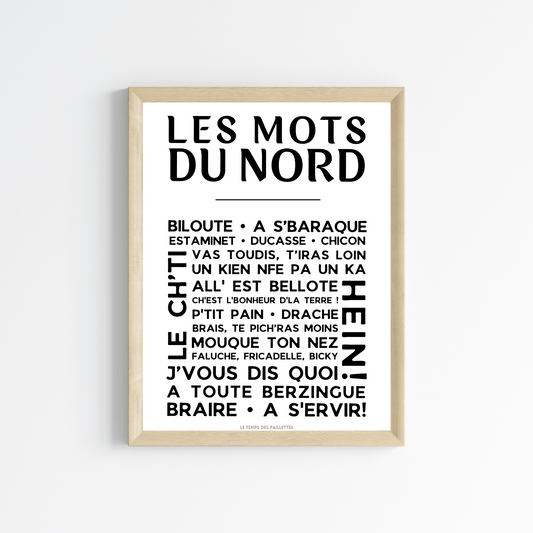 Affiche les Mots du nord - le nord - ch'ti par Le Temps des Paillettes - Le Temps des Paillettes