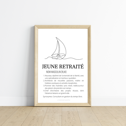 Affiche définition jeune retraité - cadeau départ à la retraite - poster retraite par Le Temps des Paillettes - Le Temps des Paillettes