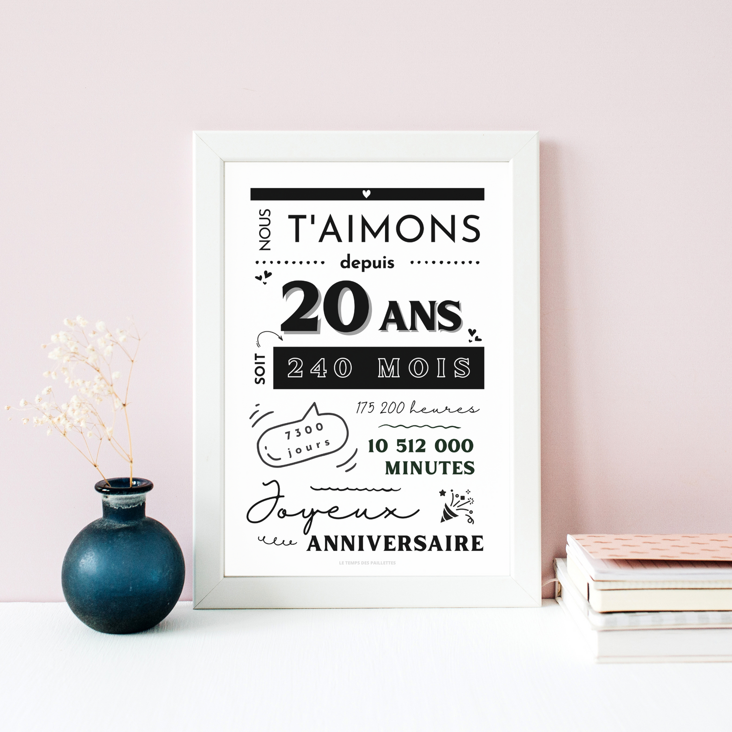 Affiche 20 ans - Carte 20ème anniversaire - Décoration de fête d'anniversaire  par le Temps des Paillettes - Le Temps des Paillettes